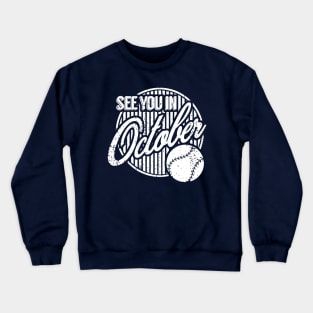 Yankees October Crewneck Sweatshirt